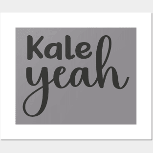 Kale Yeah Posters and Art